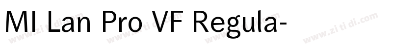 MI Lan Pro VF Regula字体转换 MI Lan Pro VF Regula字体转换